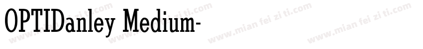 OPTIDanley Medium字体转换